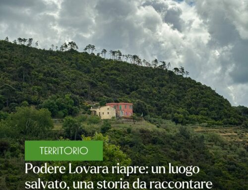 Podere Lovara reopens: A FAI Paradise between Levanto and Monterosso